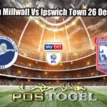 Prediksi Bola Millwall Vs Ipswich Town 26 Desember 2025