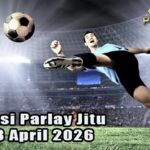 Prediksi Parlay Jitu 7 dan 8 April 2026